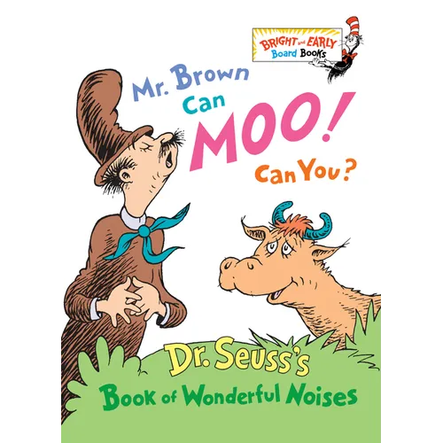Mr. Brown Can Moo! Can You?: Dr. Seuss's Book of Wonderful Noises - Board Book