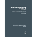 Hollywood Goes to War: Films and American Society, 1939-1952