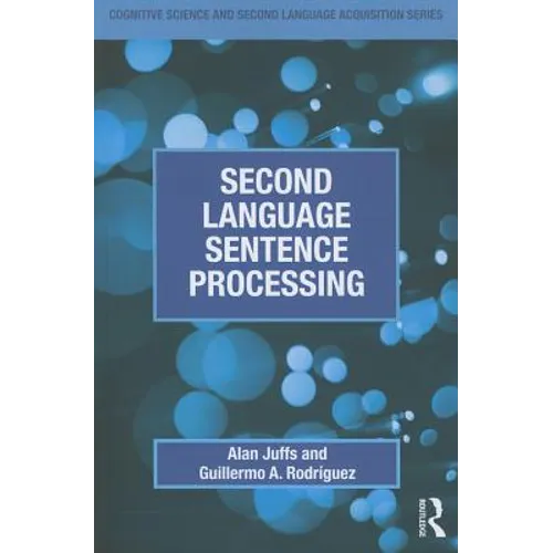 Second Language Sentence Processing