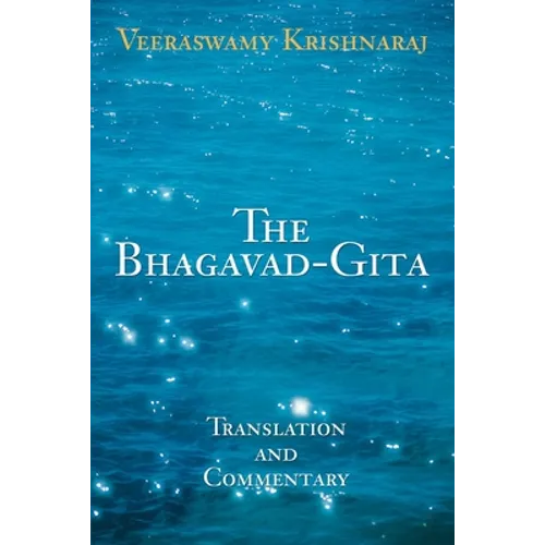 The Bhagavad-Gita: Translation and Commentary - Paperback