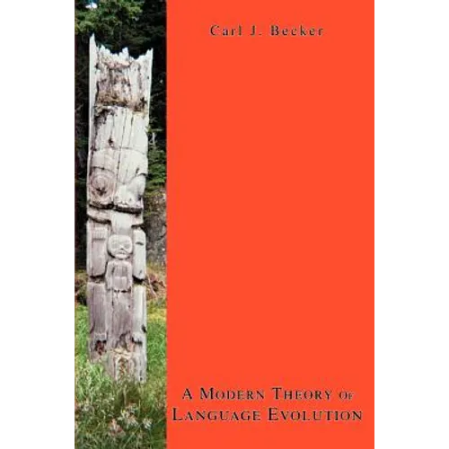 A Modern Theory Of Language Evolution