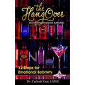 The Hangover: Overcoming Emotional Addiction: 12-Steps for Emotional Sobriety