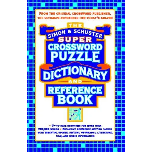 Simon & Schuster Super Crossword Puzzle Dictionary And Reference Book - Paperback