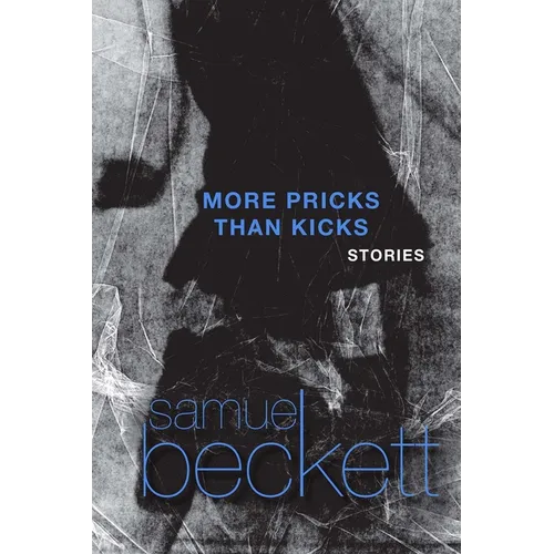 More Pricks Than Kicks - Paperback