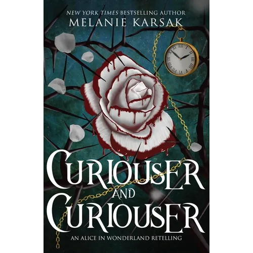 Curiouser and Curiouser: Steampunk Alice in Wonderland - Paperback