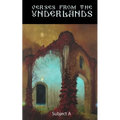 Verses from the Underlands