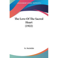 The Love Of The Sacred Heart (1922)