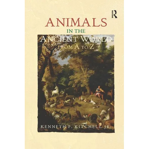 Animals in the Ancient World from A to Z - Paperback