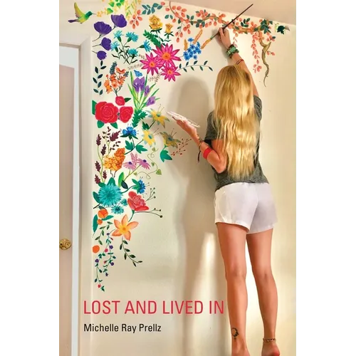 Lost and Lived In