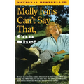 Molly Ivins Can't Say That, Can She?