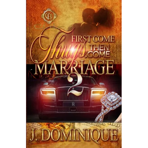 First Come Thug, Then Come Marriage 2 - Paperback