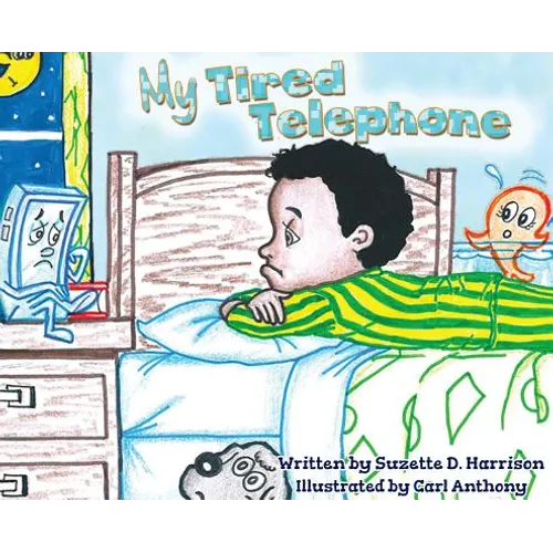 My Tired Telephone - Hardcover