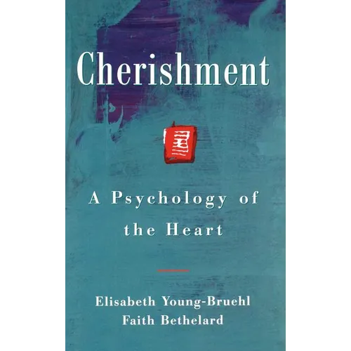Cherishment: A Psychology of the Heart - Paperback