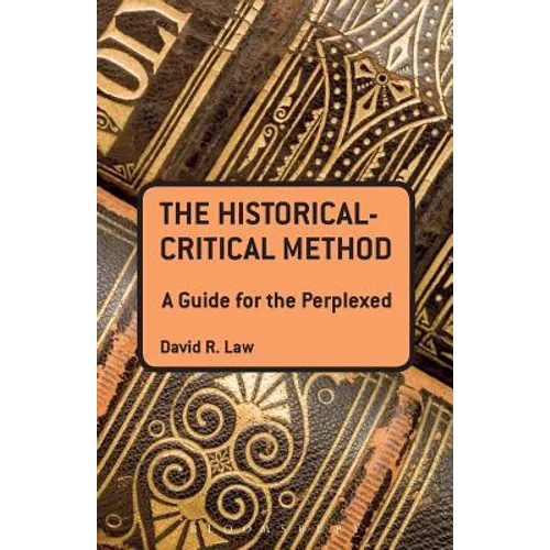 The Historical-Critical Method: A Guide for the Perplexed - Paperback
