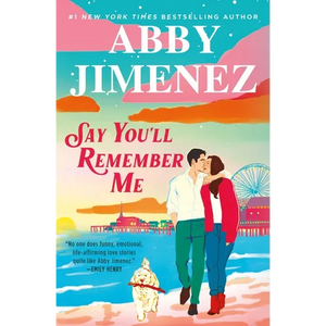 Say You'll Remember Me - Hardcover