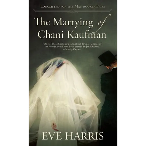 The Marrying of Chani Kaufman - Paperback