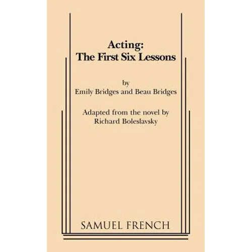 Acting: The First Six Lessons - Paperback