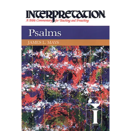 Psalms: Interpretation: A Bible Commentary for Teaching and Preaching - Hardcover