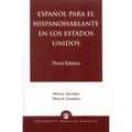 Espanol Para el Hispanohablante en los Estados Unidos