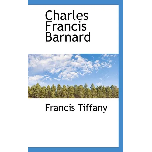 Charles Francis Barnard - Paperback