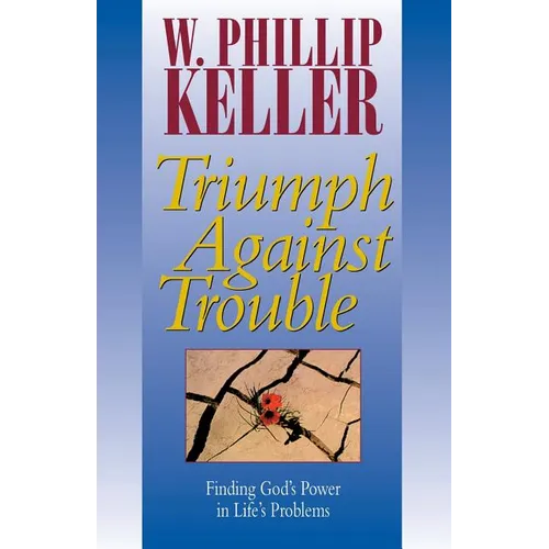 Triumph Against Trouble - Paperback