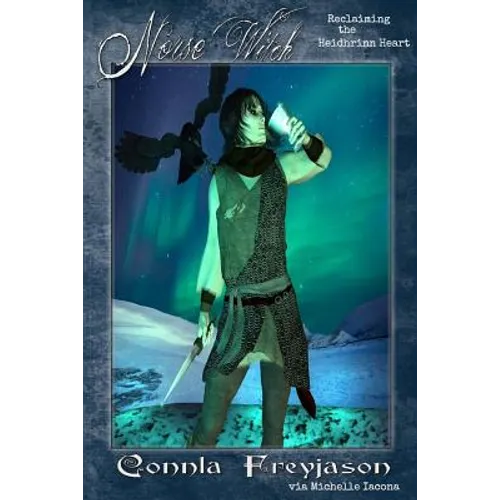 Norse Witch: Reclaiming the Heidhrinn Heart - Paperback