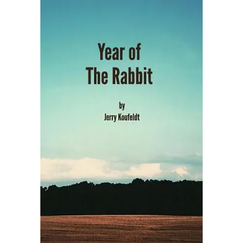 Year Of The Rabbit: A Collection Of Short Stories