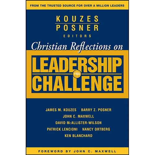 Christian Reflections on the Leadership Challenge - Paperback