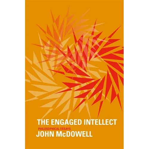 Engaged Intellect: Philosophical Essays