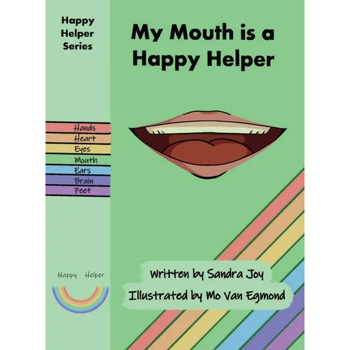 My Mouth is a Happy Helper
