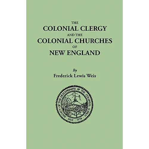 Colonial Clergy and the Colonial Churches of New England - Paperback