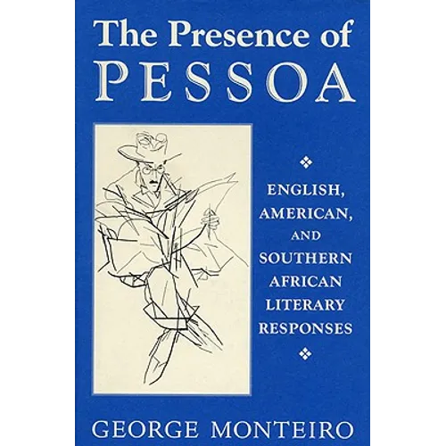 Presence of Pessoa - Hardcover