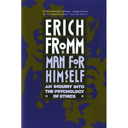 Man for Himself: An Inquiry Into the Psychology of Ethics - Paperback