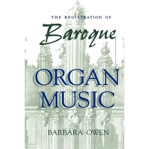 Registration of Baroque Organ Music - Paperback