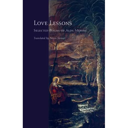 Love Lessons: Selected Poems of Alda Merini