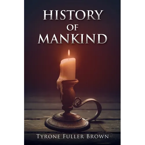 HISTORY of MANKIND - Paperback