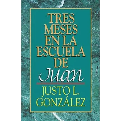 Tres Meses en la Escuela de Juan - Paperback