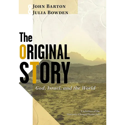 The Original Story: God, Israel, and the World - Paperback