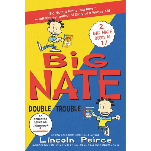 Big Nate: Double Trouble: In a Class by Himself and Strikes Again - Paperback