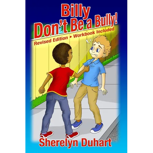 Billy Don't be a Bully-workbook included: workbook included - Paperback