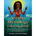 Yoruba Mythology Coloring Book: The Gods and Goddesses of Yorubaland