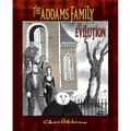 The Addams Family: An Evilution