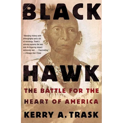 Black Hawk: The Battle for the Heart of America - Paperback