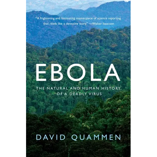 Ebola: The Natural and Human History of a Deadly Virus - Paperback