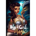 Black Girl Magic Lit Mag Issues 1 & 2