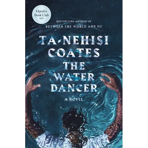 The Water Dancer - Hardcover