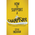 How to Support a Champion: The art of applying science to the elite athlete