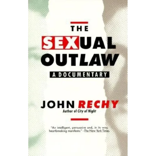 The Sexual Outlaw: A Documentary - Paperback