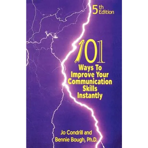 101 Ways to Improve Your Communication Skills Instantly, 5th Edition - Paperback