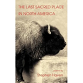 The Last Sacred Place in North America